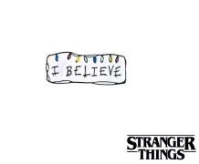 Stranger Things odznak I Believe