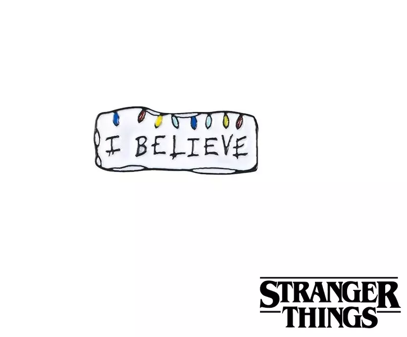 Stranger Things odznak I Believe